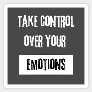 Take Control over Your Emotions Motivational Sticker